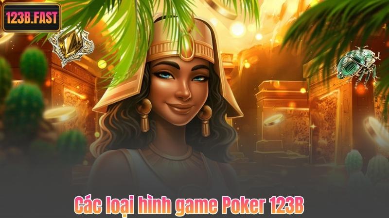 Các loại hình game Poker 123B