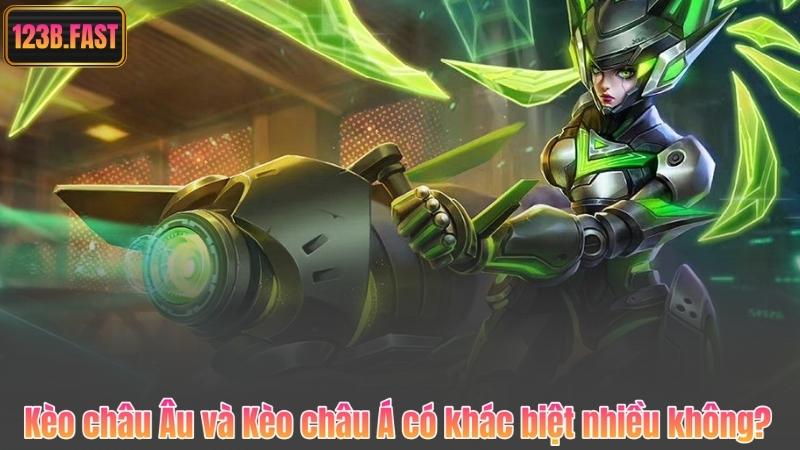 Kèo châu Âu và Kèo châu Á có khác biệt nhiều không?