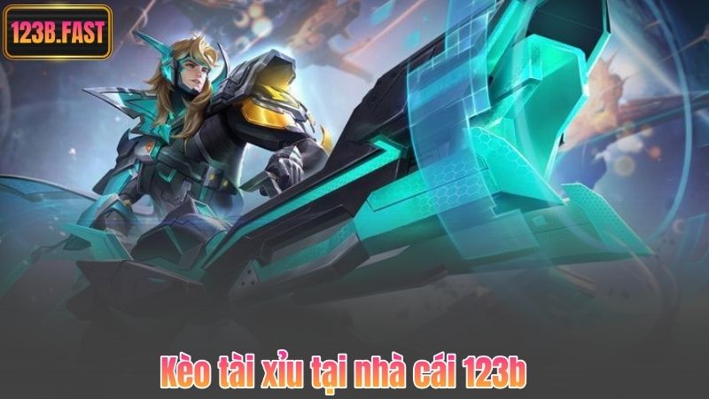 Kèo tài xỉu tại nhà cái 123b